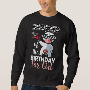 Brother Of The Birthday Girl Family Cow First Bda Sweatshirt