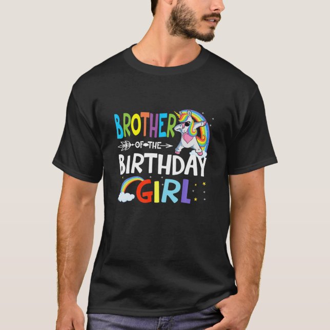 Brother Of The Birthday Girl Funny Dabbing Unicorn T-Shirt (Front)