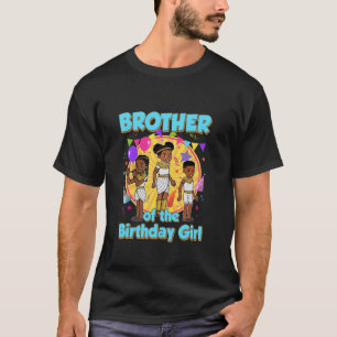Brother Of The Birthday Girl Gracie s Corner Famil T-Shirt