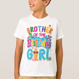 Brother Of The Birthday Girl Pool Party Beach Fami T-Shirt