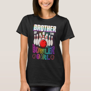 Brother Of The Birthday Girl Rollin Family Bowling T-Shirt