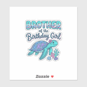 Brother of the Birthday Girl Sea Turtle Shirt Desi