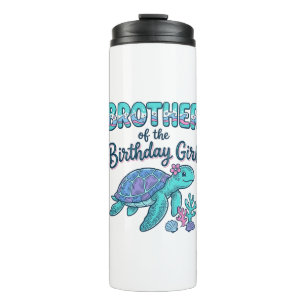 Brother of the Birthday Girl Sea Turtle Shirt Desi Thermal Tumbler
