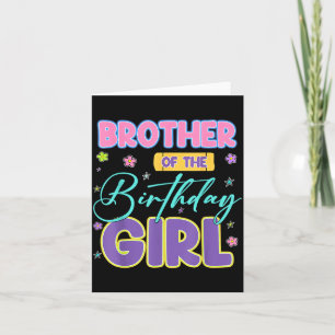 Brother Of The Birthday Girl Vintage Floral Birthd Card