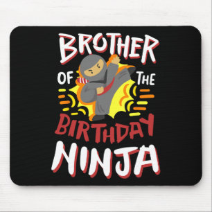 Brother Of The Birthday Ninja Karate Kids Bday Par Mouse Pad