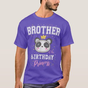 Brother of The Birthday Princess Cute Panda Bear B T-Shirt