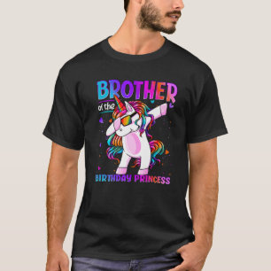Brother Of The Birthday Princess Dabbing Unicorn B T-Shirt