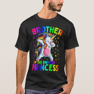 Brother of the Birthday Princess Girl Dabbing Unic T-Shirt