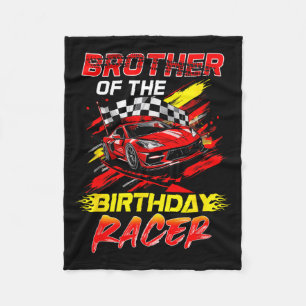 Brother Of The Birthday Racer Race Car Party Fleece Blanket