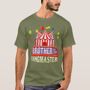 Brother Of The Birthday Ringmaster Kids Circus T-Shirt
