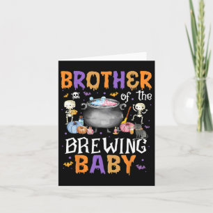 Brother Of The Brewing By Halloween Men Women Kid  Card