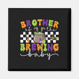 Brother Of The Brewing By Halloween Men Women Kids Magnet