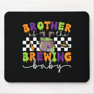 Brother Of The Brewing By Halloween Men Women Kids Mouse Pad