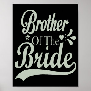Brother Of The Bride Bachelor Bridal Bachelorette  Poster