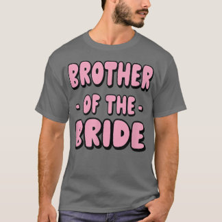Brother of the Bride Bachelor Matching Group Big L T-Shirt