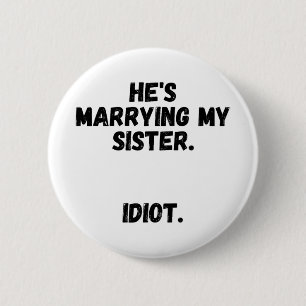 Brother Of The Bride Bachelor Party Apparel 6 Cm Round Badge