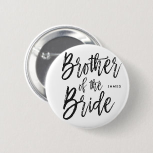 Brother of the Bride   Script Style Wedding Party 6 Cm Round Badge