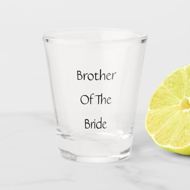 Brother Of The Bride Wedding Gift Favour Custom Shot Glass (Front)