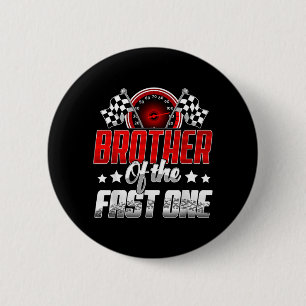 Brother of The Fast One Birthday 1st Race Car 6 Cm Round Badge