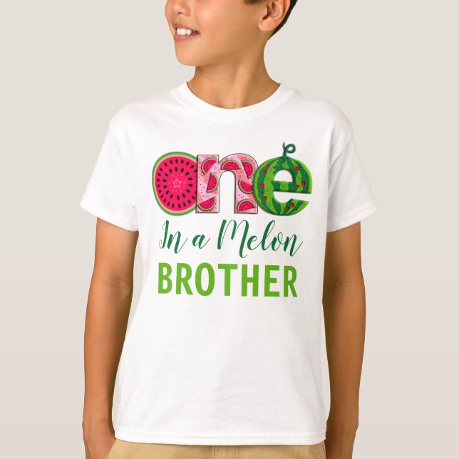 Brother of the First Birthday | One in a melon  T-Shirt (Front)