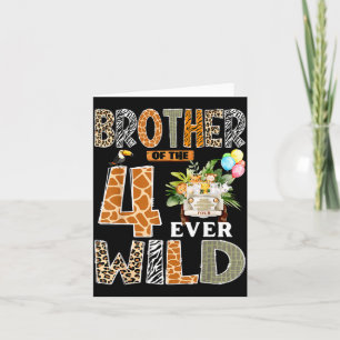Brother Of The Four Ever Wild Safari 4th Birthday Card