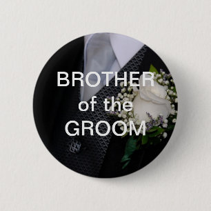 Brother Of The Groom 6 Cm Round Badge