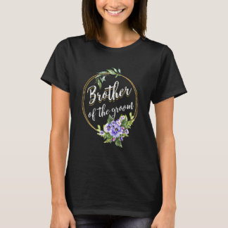 Brother Of The Groom Wedding Bachelor Party Brothe T-Shirt