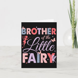 Brother Of The Little Fairy Birthday Girl Family M Card