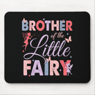 Brother Of The Little Fairy Birthday Girl Family M Mouse Pad