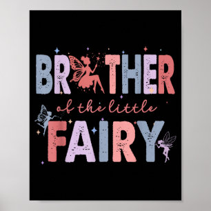 Brother of the little fairy first birthday girl poster