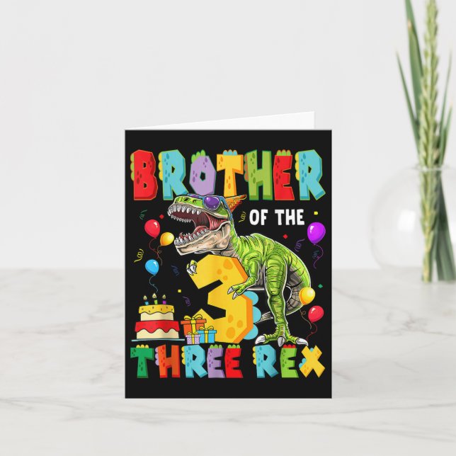 Brother Of The Three Rex 3rd Birthday Boy Dinosaur Card (Front)