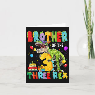 Brother Of The Three Rex 3rd Birthday Boy Dinosaur Card