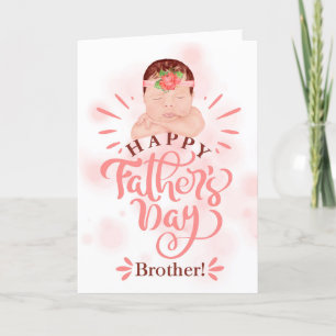 Brother on Father's Day Cute Baby Girl Peach Holiday Card