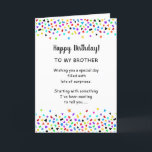 Brother or Sister Funny Birthday Confetti Greeting Card<br><div class="desc">A bright, festive and funny birthday greeting card for siblings. May be used for a brother or sister. Just change the sample wording on the card front. And to really make it a one-of-a-kind greeting . . . add their age between the words Happy & Birthday. Wow! Will they be...</div>