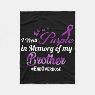 Brother Overdose Awareness Memory  Fleece Blanket