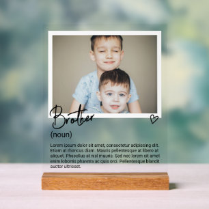 Brother Photo and Personalized Noun Description Acrylic Sign