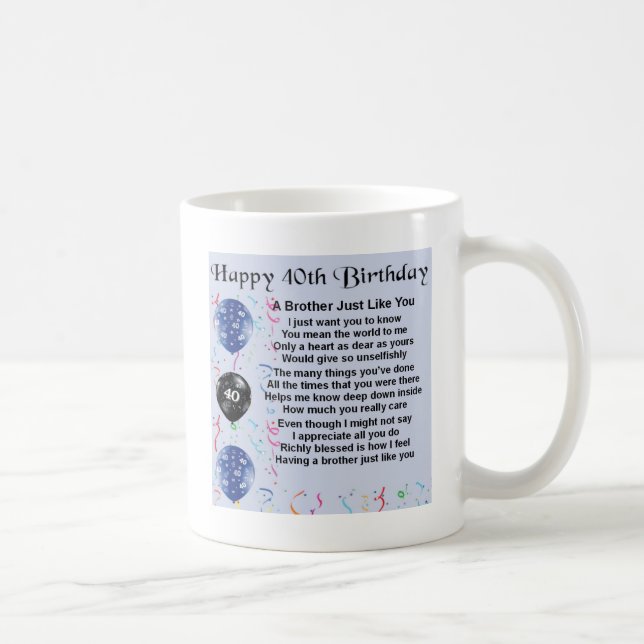 Brother poem 40th Birthday Coffee Mug (Right)