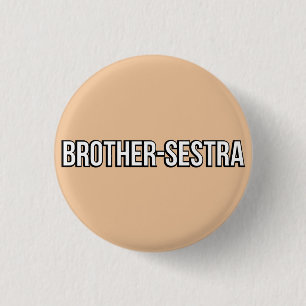 Brother-Sestra button