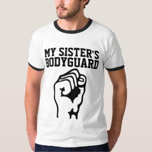 BROTHER SHIRTS, MY SISTER'S BODYGUARD T-SHIRTS