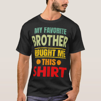 Brother Sister Family  My Favourite Brother Bought T-Shirt