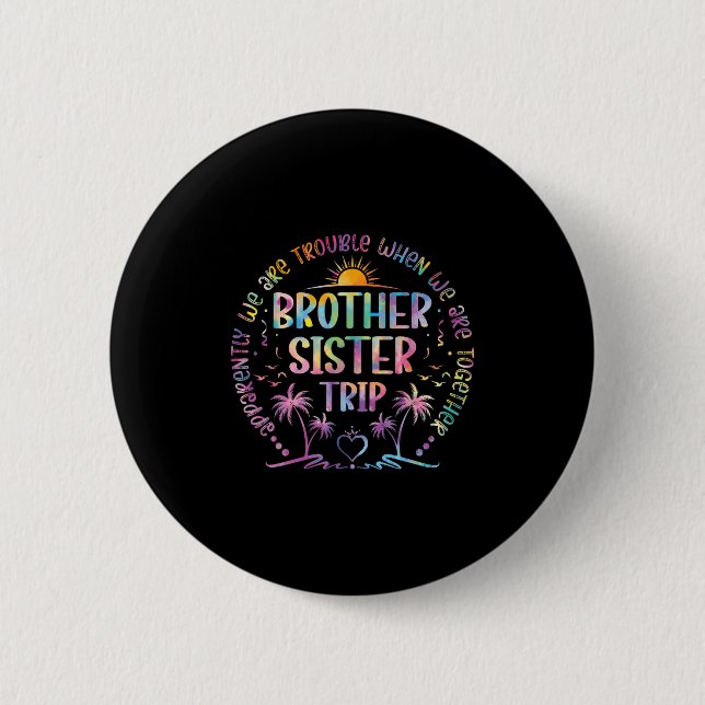 Brother Sister Matching Tie Dye Brother And Sister 6 Cm Round Badge (Front)