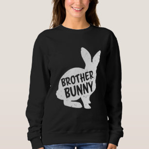 Brother Son Bunny Matching Group Funny Family East Sweatshirt