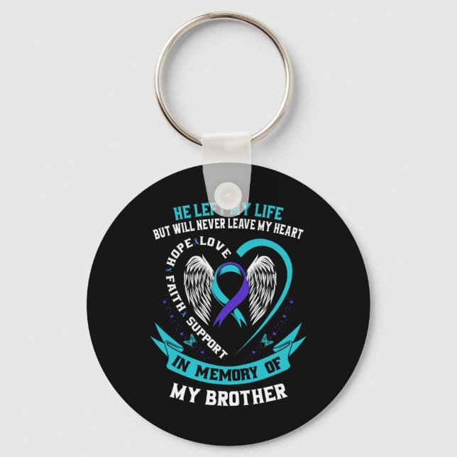 Brother Suicide Awareness Prevention Memorial Grap Key Ring (Front)
