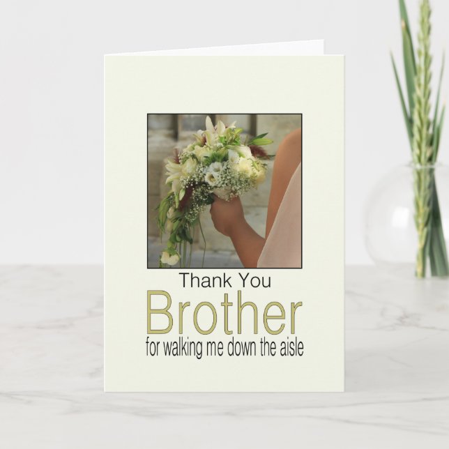 Brother Thanks for Walking me down Aisle Thank You Card (Front)