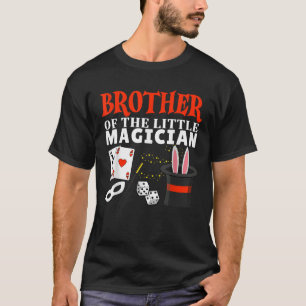 Brother The Little Magician Birthday Party Kids Ma T-Shirt