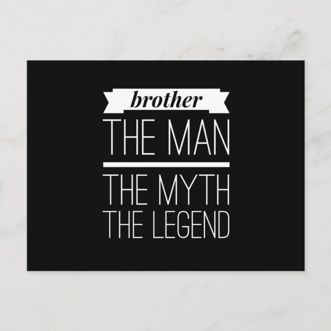 Brother The Man The Myth The Legend Postcard (Front)