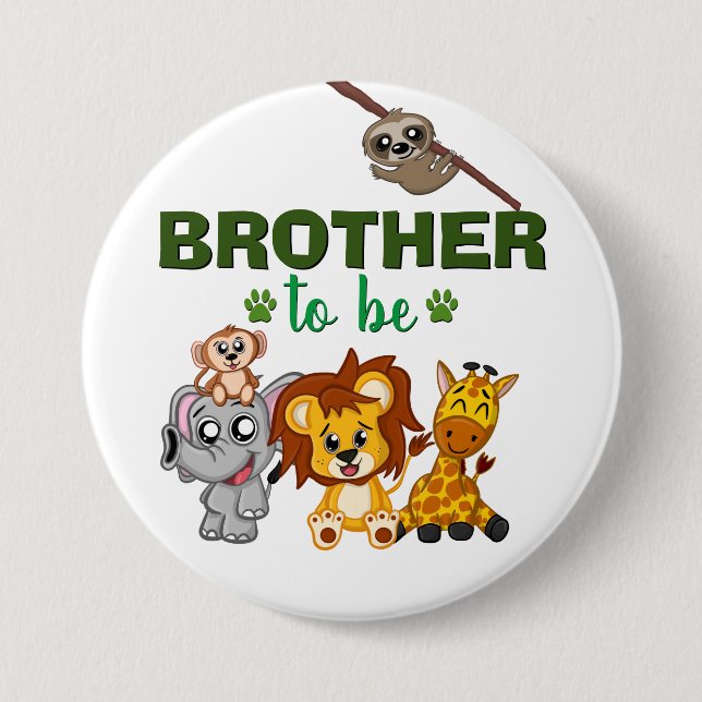 Brother To Be Jungle Safari Zoo Animal Baby Shower 7.5 Cm Round Badge (Front)