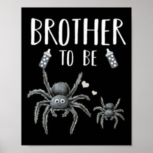 Brother To Be Sder Baby Shower Announcement Hallow Poster
