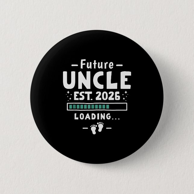 Brother To Uncle Pregnancy Announcement - Future U 6 Cm Round Badge (Front)