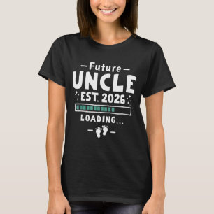 Brother To Uncle Pregnancy Announcement - Future U T-Shirt